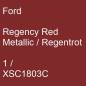 Preview: Ford, Regency Red Metallic / Regentrot, 1 / XSC1803C.